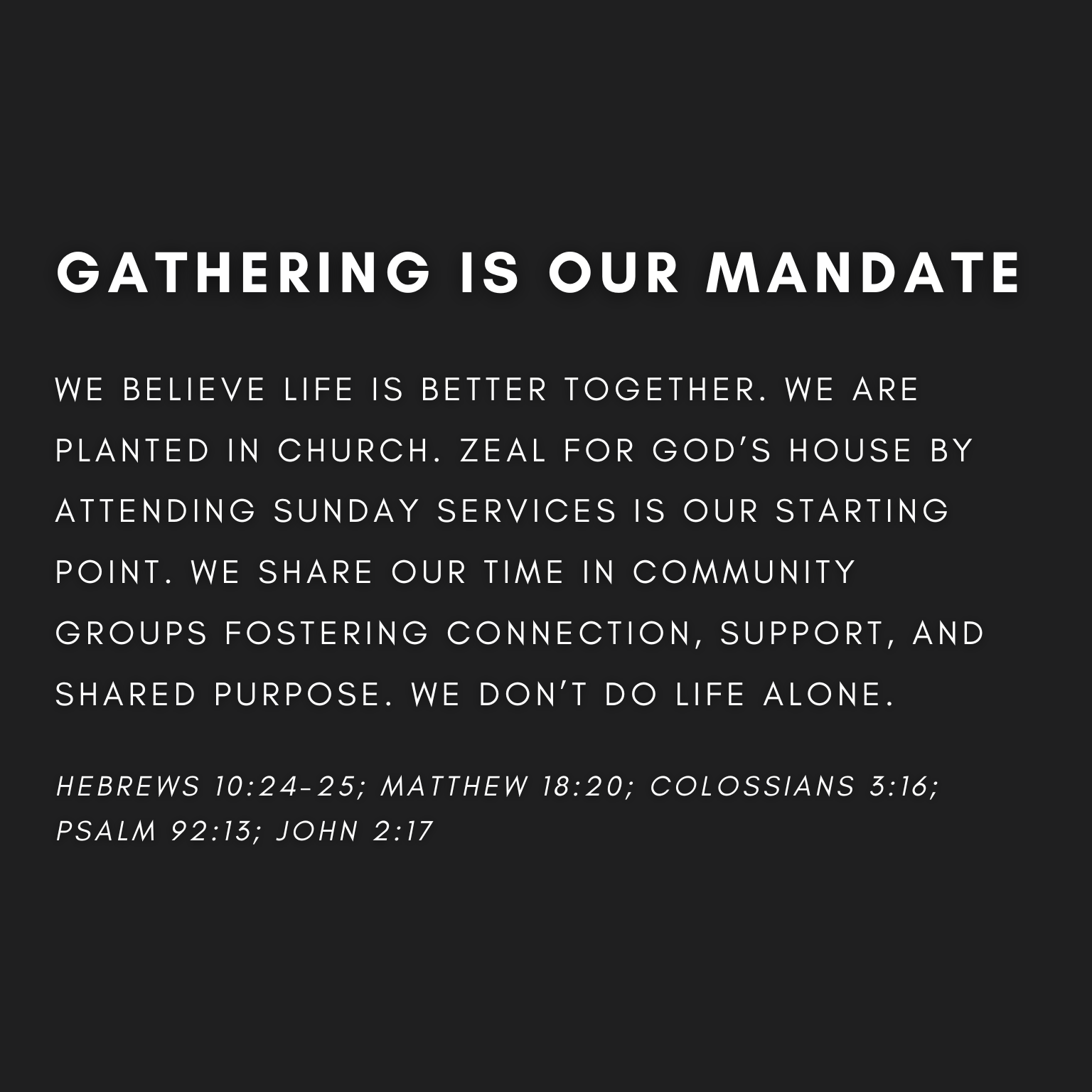 2.Gathering is our mandate