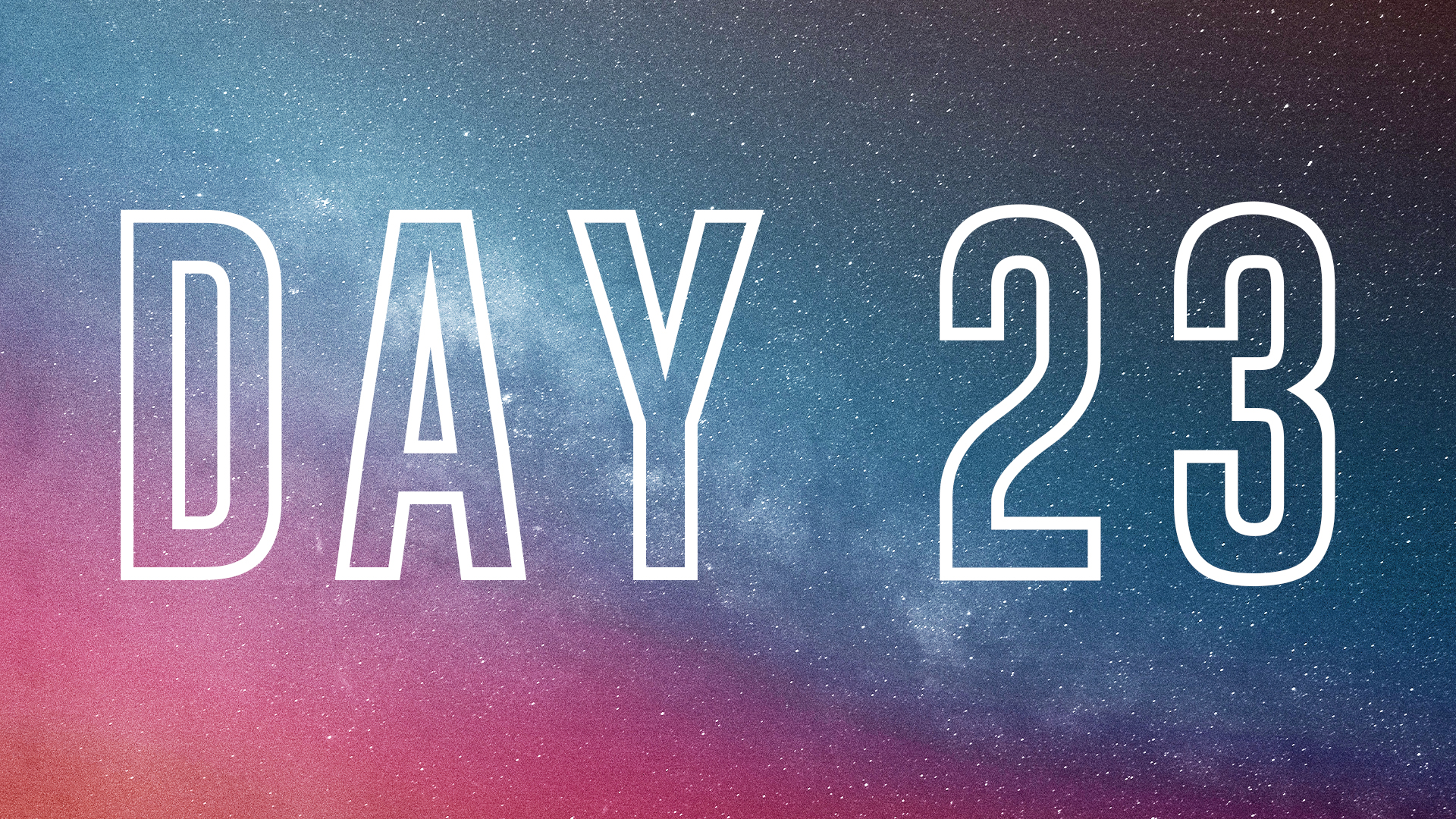 Wave Conference Devotional – Day 23