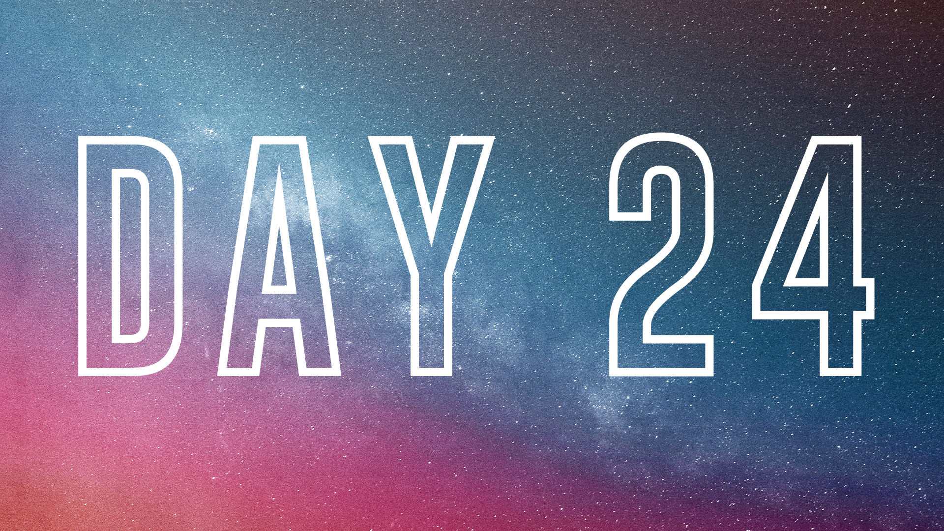 Wave Conference Devotional – Day 24