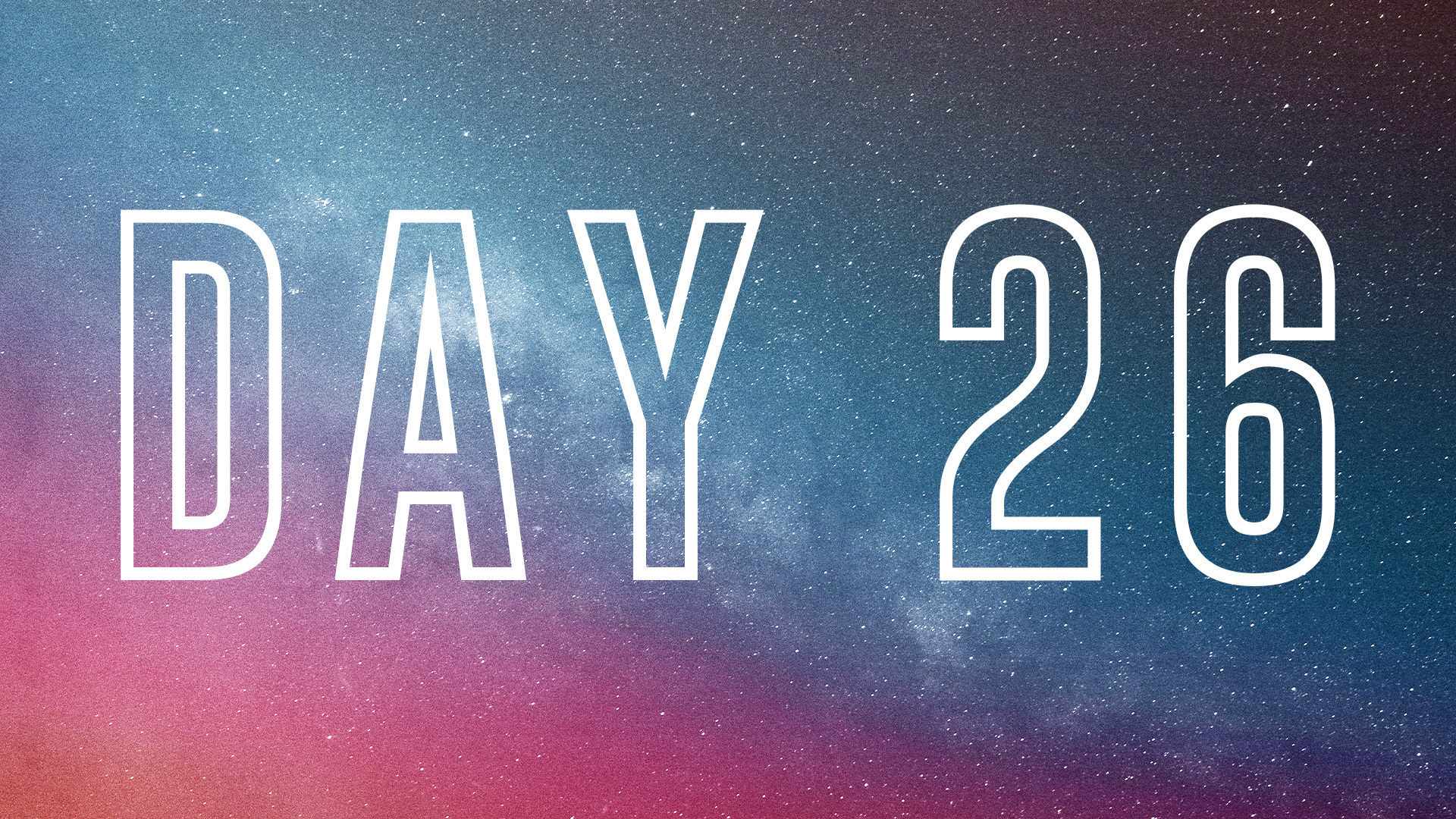 Wave Conference Devotional – Day 26