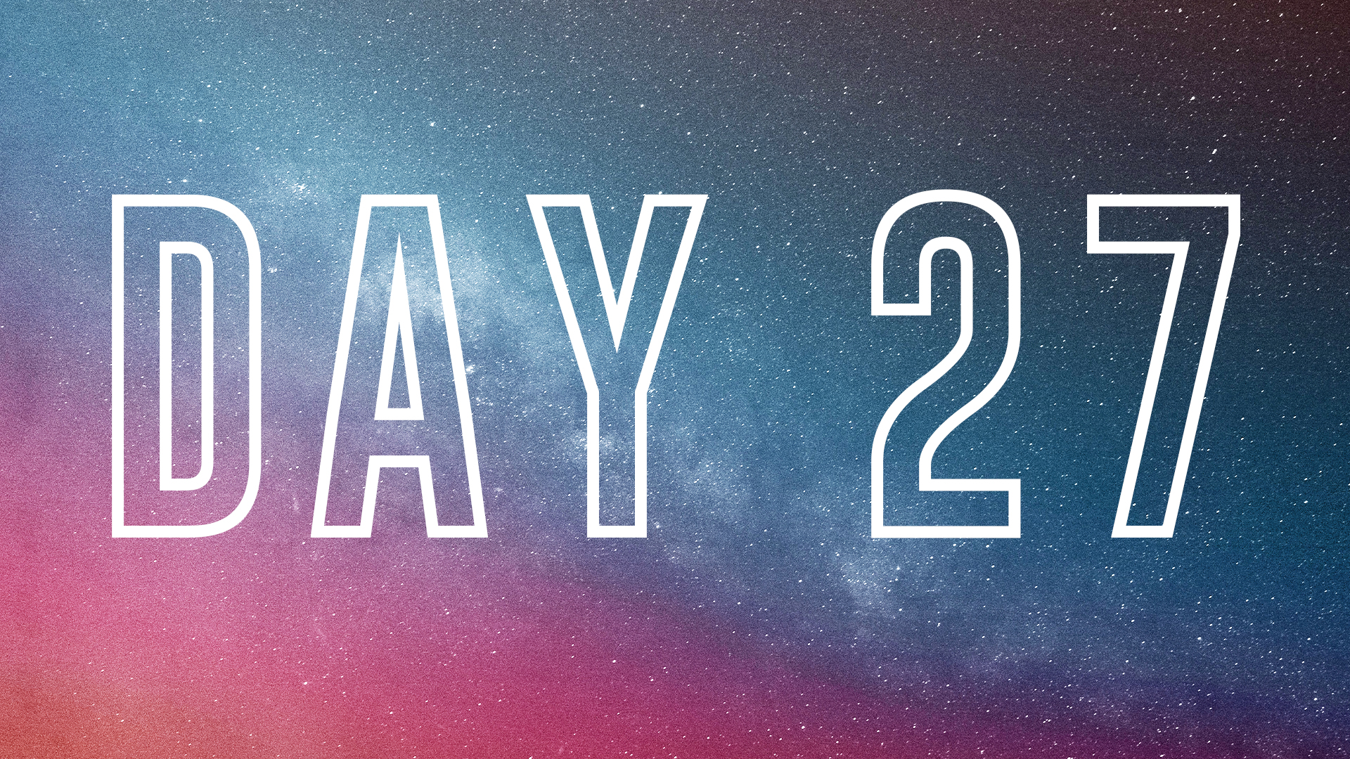 Wave Conference Devotional – Day 27