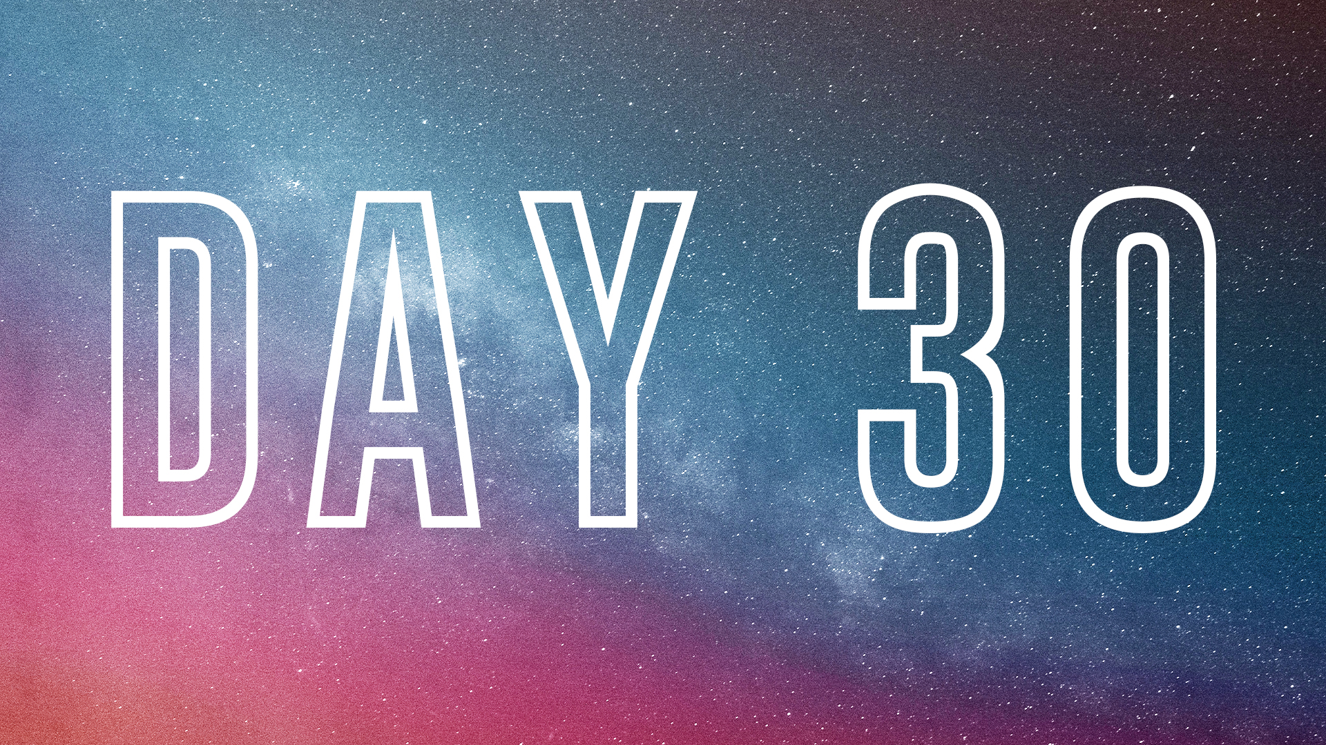 Wave Conference Devotional – Day 30