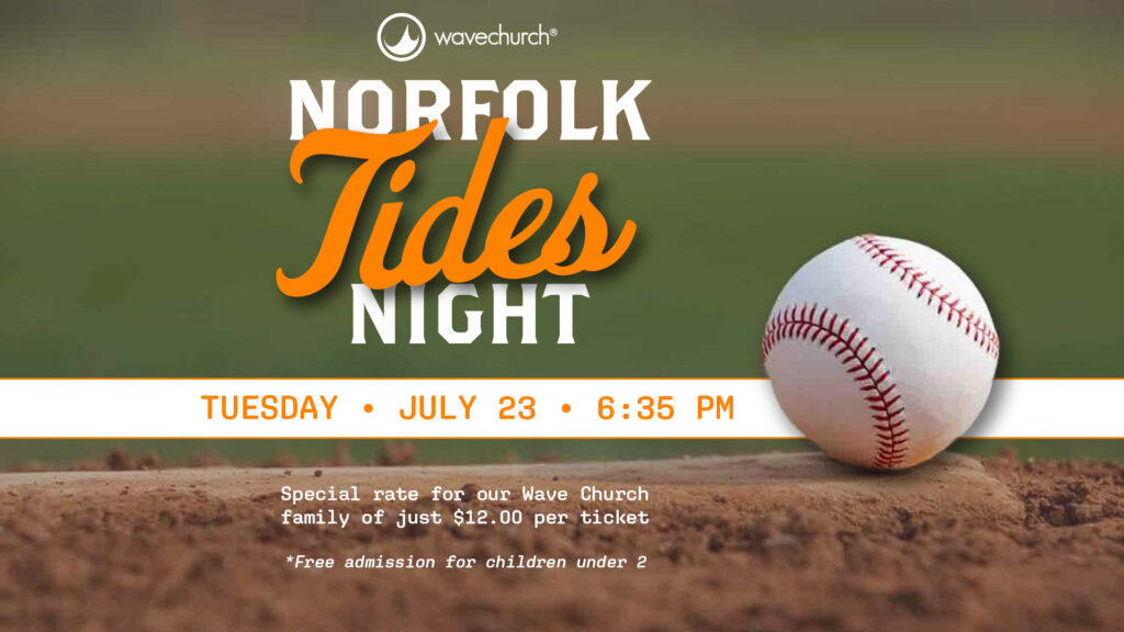 Norfolk Tides Night - Wave Church